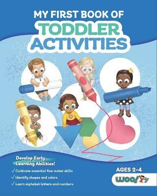 My First Book of Toddler Activities(English, Paperback, Woo! Jr. Kids Activities)