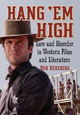 Hang 'Em High(English, Paperback, Herzberg Bob)