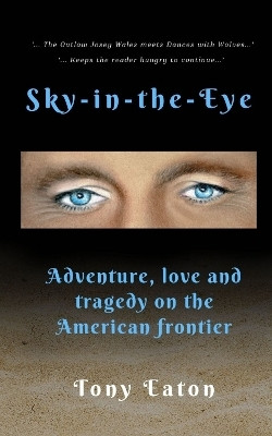 Sky-in-the-Eye(English, Paperback, Eaton Tony)