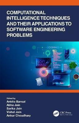 Computational Intelligence Techniques and Their Applications to Software Engineering Problems(English, Hardcover, unknown)