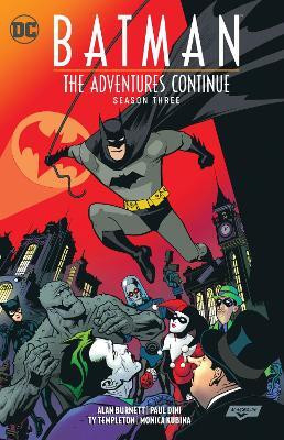 Batman: The Adventures Continue Season Three(English, Paperback, Dini Paul)