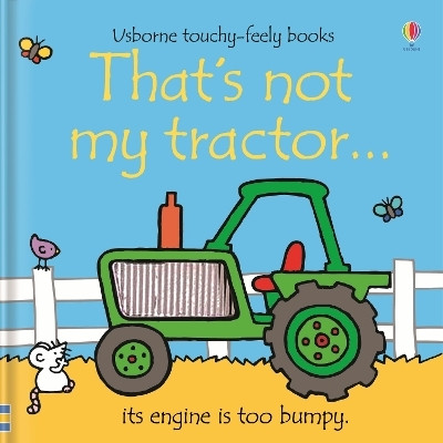 That's not my tractor...(English, Board book, Watt Fiona)