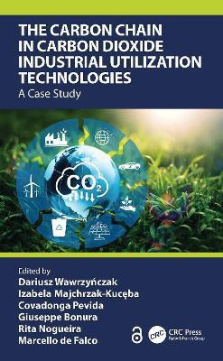 The Carbon Chain in Carbon Dioxide Industrial Utilization Technologies(English, Hardcover, unknown)