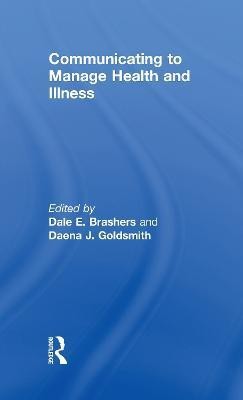 Communicating to Manage Health and Illness(English, Hardcover, unknown)