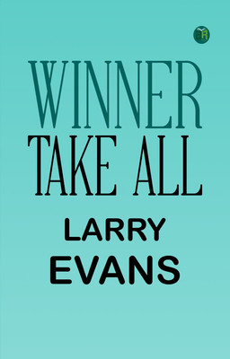 Winner Take All(Paperback, Larry Evans)