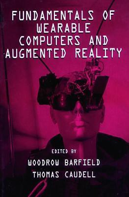 Fundamentals of Wearable Computers and Augmented Reality(English, Paperback, unknown)