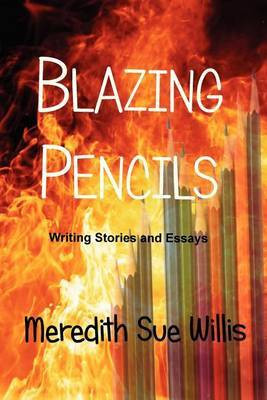 Blazing Pencils(English, Paperback, Willis Meredith Sue)