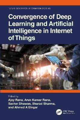 Convergence of Deep Learning and Artificial Intelligence in Internet of Things(English, Hardcover, unknown)