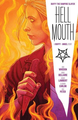 Buffy the Vampire Slayer/Angel: Hellmouth(English, Paperback, Bellaire Jordie)