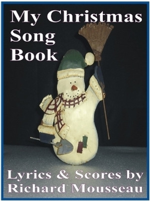 My Christmas Song Collection(English, Paperback, Mousseau Richard)