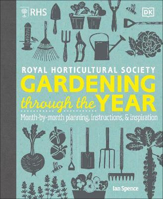 RHS Gardening Through the Year(English, Hardcover, Spence Ian)