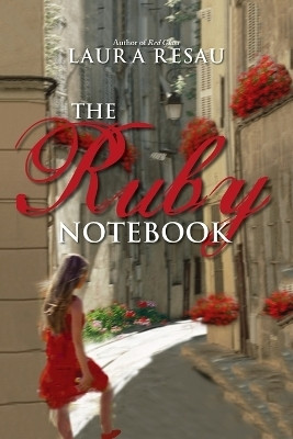 The Ruby Notebook(English, Paperback, Resau Laura)