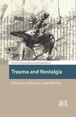 Trauma and Nostalgia(English, Hardcover, unknown)