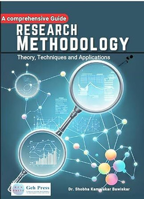 A comprehensive Guide Research Methodology Theory, Techniques, and Applications(Paperback, Dr. Shobha Kamalakar Bawiskar)