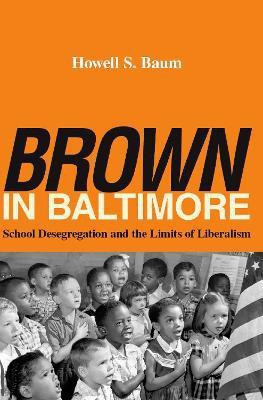 "Brown" in Baltimore(English, Paperback, Baum Howell S.)