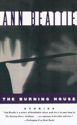 Burning House(English, Paperback, Beattie Ann)