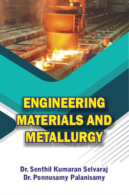 Engineering Materials and Metallurgy(Paperback, Dr.S.Senthil Kumaran, Dr.P.Ponnusamy)