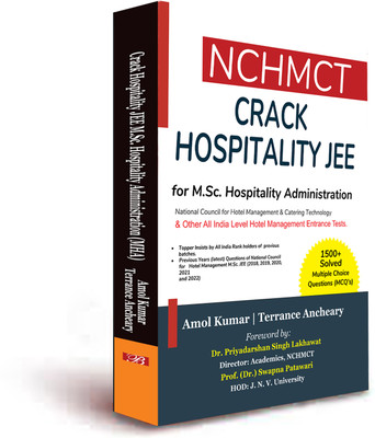 CRACK HOSPITALITY JEE- NCHMCT M.SC. HOSPITALITY ADMINISTRATION ENTRANCE EXAMINATION GUIDE WITH 1500+ SOLVED MCQs AND PREVIOUS YEARS (2022, 2021, 2020, 2019 & 2018) QUESTIONS WITH ANSWER KEY(Paperback, Mr. Amol Kumar, Mr. Terrance Ancheary)
