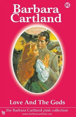 Love and the Gods(English, Electronic book text, Cartland Barbara)