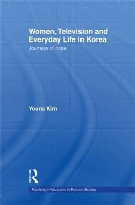 Women, Television and Everyday Life in Korea(English, Paperback, Kim Youna)
