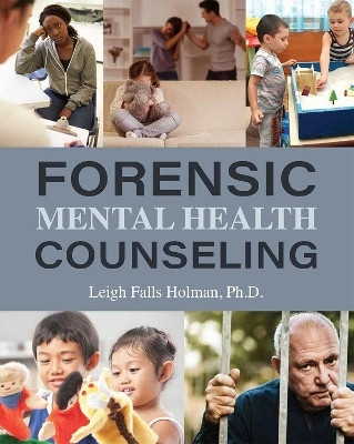 Forensic Mental Health Counseling(English, Paperback, Holman Leigh Fall)