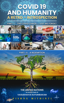 COVID 19 AND HUMANITY: A RETRO – INTROSPECTION(Hardcover, VISHNU MITHINTI)