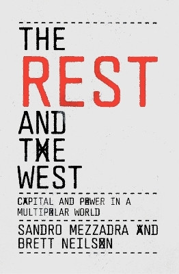 The Rest and the West(English, Paperback, Mezzadra Sandro)