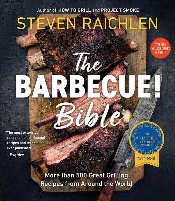 Barbecue Bible the Revisied Ed(English, Paperback, Raichlen Steven)