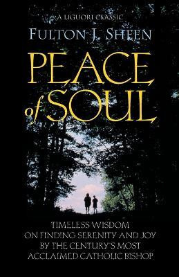 Peace of Soul(English, Paperback, Sheen Fulton J.)