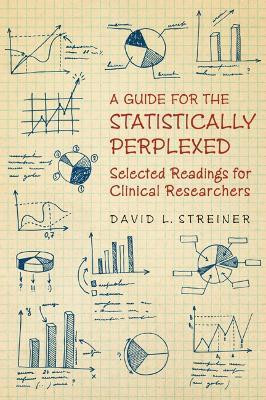 A Guide for the Statistically Perplexed(English, Electronic book text, Streiner David L.)