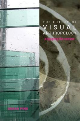 The Future of Visual Anthropology(English, Paperback, Pink Sarah)