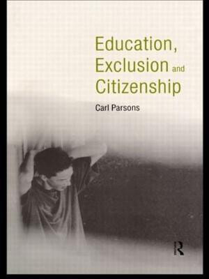 Education, Exclusion and Citizenship(English, Paperback, Parsons Carl)