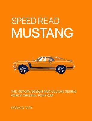 Speed Read Mustang: Volume 4(English, Electronic book text, Farr Donald)