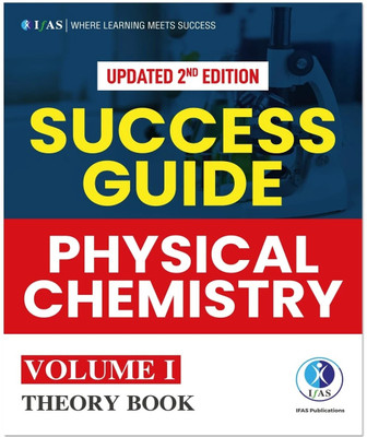 CSIR NET Physical Chemistry Detailed Book (Part 1)  - (Volume 1) Problems in Physical Chemistry & Principles of Physical Chemistry | Best Notes Physical Chemistry Book for CSIR NET, GATE, SET, IIT JAM & MSc Entrance Exams | IFAS Publications(Paperback, Rajiv Abhyankar)