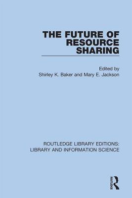 The Future of Resource Sharing(English, Hardcover, unknown)