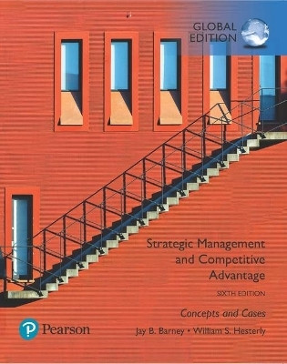 Strategic Management and Competitive Advantage: Concepts and Cases, Global Edition(English, Paperback, Barney Jay)