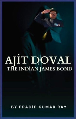 Ajit Doval(English, Paperback, Ray Pradip Kumar)