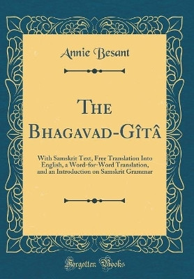 The Bhagavad-Gita(English, Hardcover, Besant Annie)