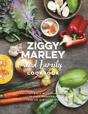 Ziggy Marley and Family Cookbook(English, Hardcover, Marley Ziggy)