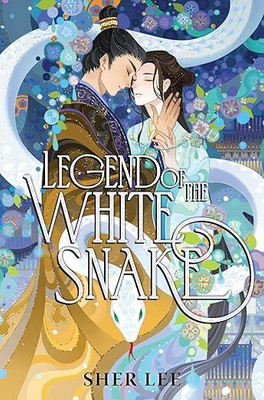 Legend of the White Snake(Paperback, Sher Lee)