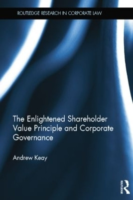 The Enlightened Shareholder Value Principle and Corporate Governance(English, Paperback, Keay Andrew)