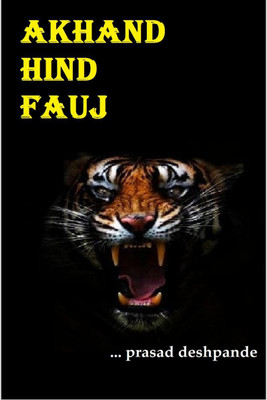 Akhand Hind Fauj(English, Paperback, Prasad Deshpande)