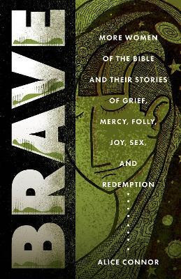 Brave(English, Paperback, Alice Connor,)