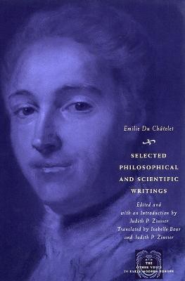 Selected Philosophical and Scientific Writings(English, Paperback, Du Chatelet Emilie)