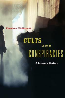 Cults and Conspiracies(English, Paperback, Ziolkowski Theodore)