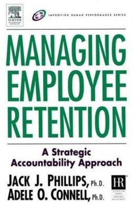 Managing Employee Retention(English, Hardcover, Phillips Jack J.)