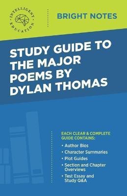 Study Guide to the Major Poems by Dylan Thomas(English, Paperback, unknown)