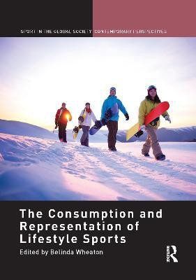 The Consumption and Representation of Lifestyle Sports(English, Paperback, unknown)