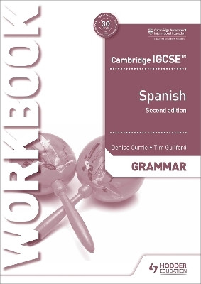 Cambridge IGCSE (TM) Spanish Grammar Workbook Second Edition(English, Paperback, Currie Denise)
