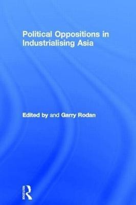 Political Oppositions in Industrialising Asia(English, Paperback, unknown)